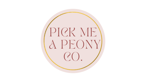 Pick Me A Peony Co.